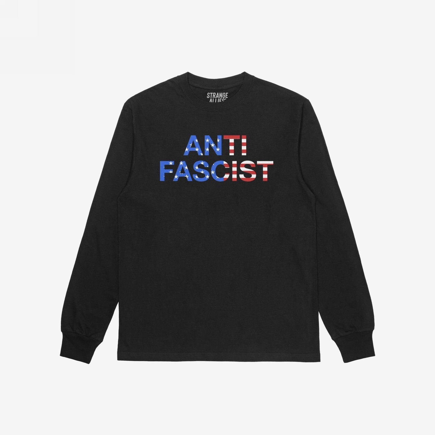 Anti-Fascist USA Classic T-shirt: Black long-sleeve shirt with ANTI FASCIST in American flag motif on chest. Designed for those championing equity and justice. Collared label reads STRANGE ALLIES.