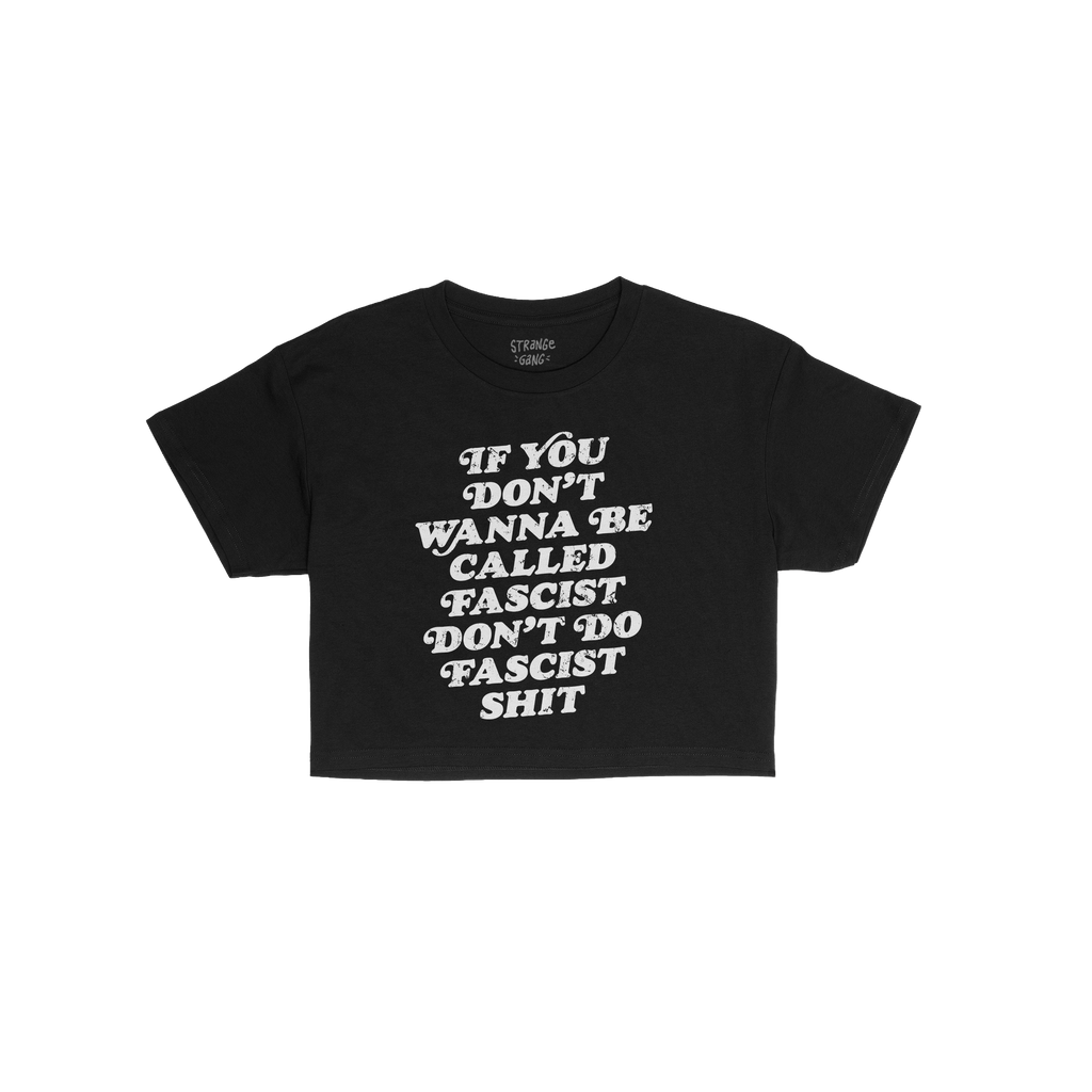 Anti-Fascist Retro Women's Baby Tee featuring a bold, distressed slogan that reads: If you don’t wanna be called fascist, d
