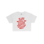 Anti-Fascist Retro Women's Baby Tee featuring a bold red slogan, If you don’t wanna be called fascist, don’t do fascist s