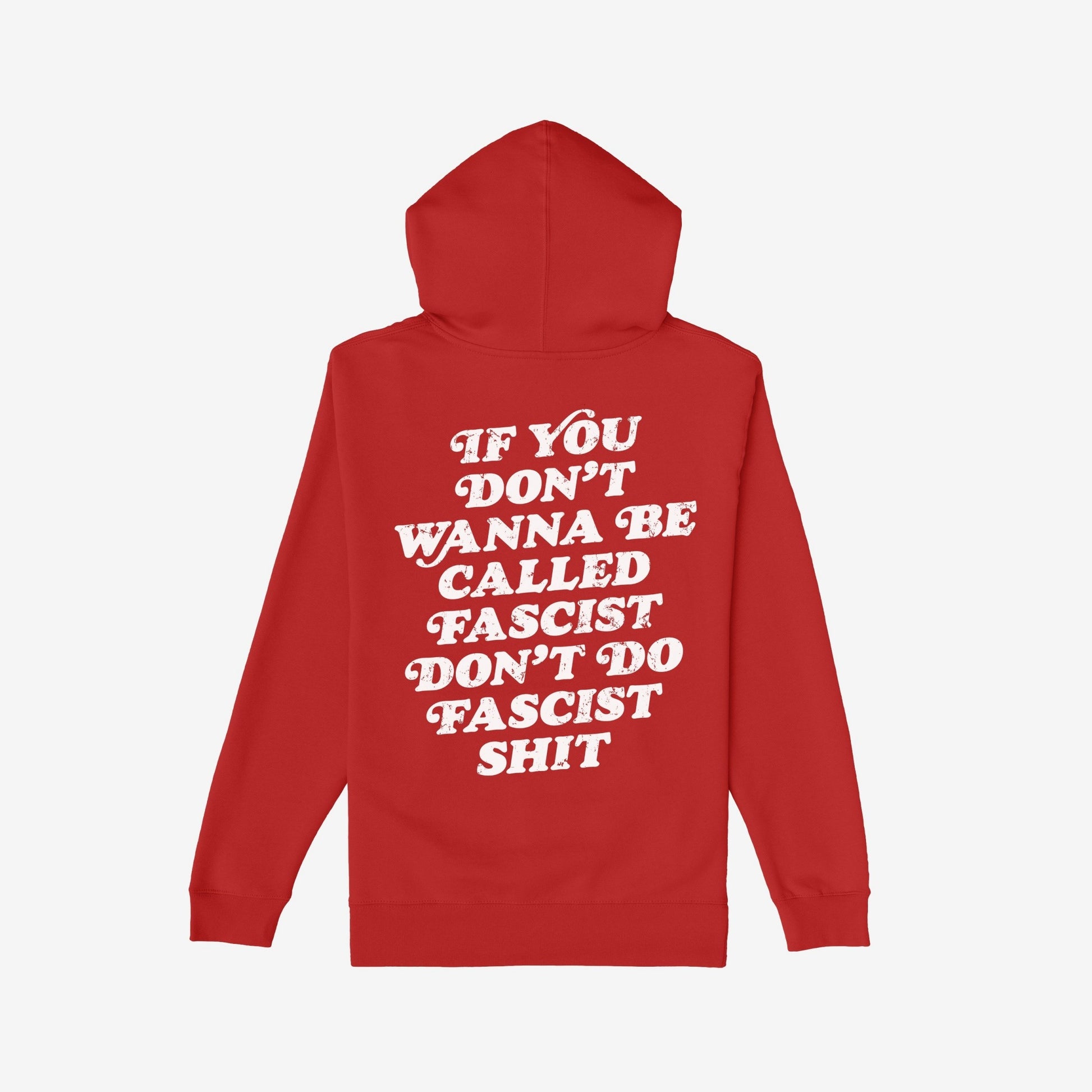 Back view of the Anti-Fascist Retro Shirt hoodie, displaying a bold white slogan advocating against fascism, reflecting a strong, outspoken message aligned with a commitment to equality and resistance.