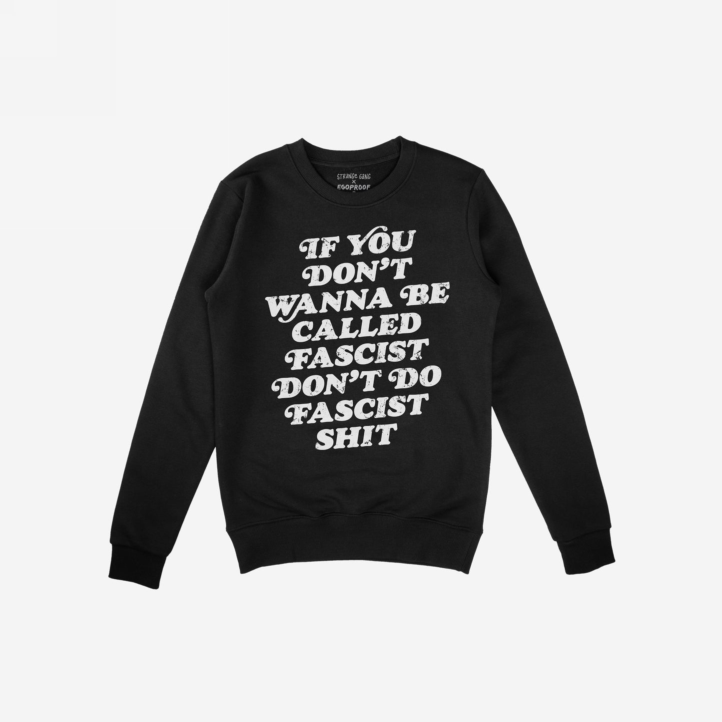 Anti-Fascist Retro Shirt featuring a bold white slogan, “IF YOU DON’T WANNA BE CALLED FASCIST DON’T DO FASCIST SHIT,” on the front, promoting resistance and equality.