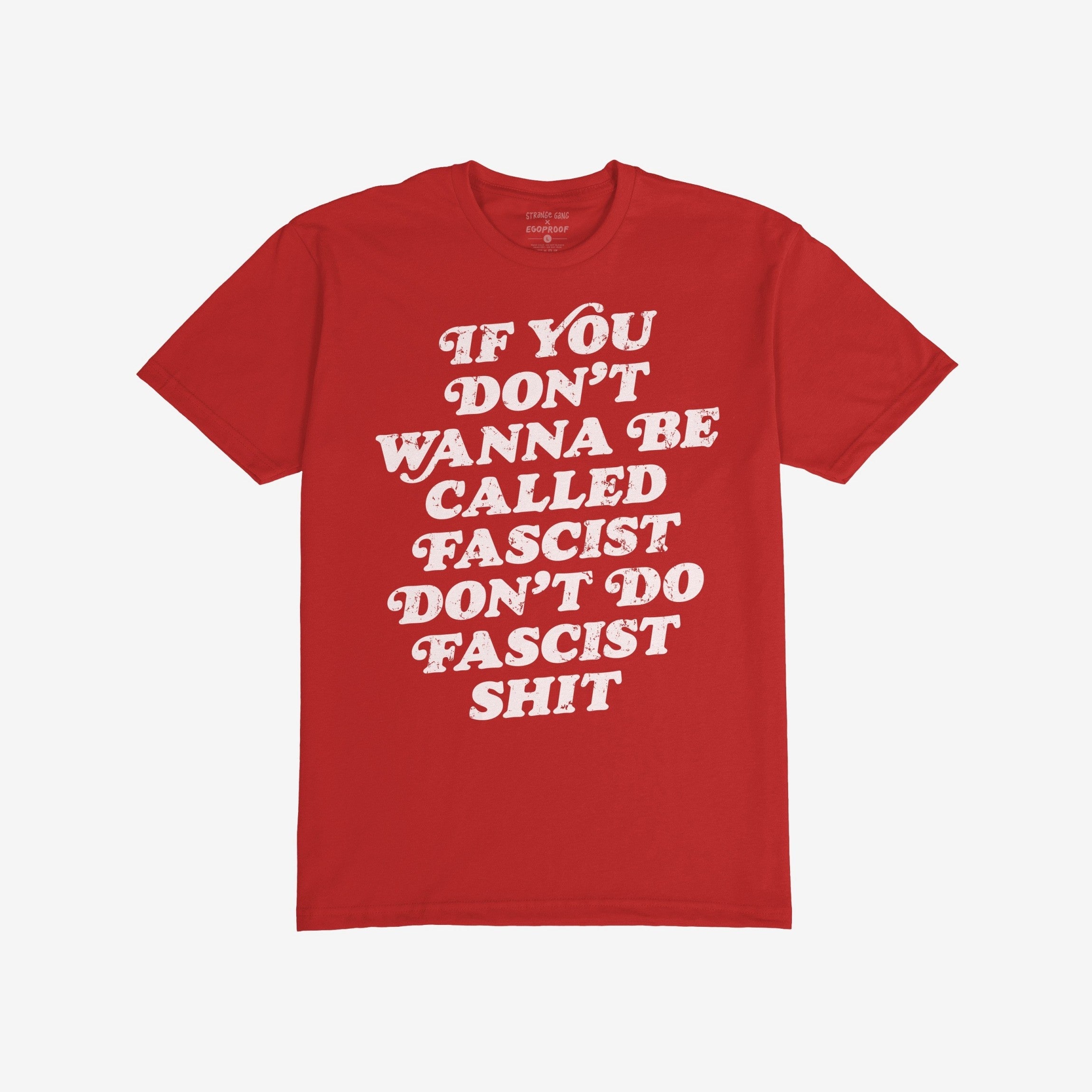Anti-Fascist Retro Shirt featuring a bold white slogan advocating anti-fascism on the front, embodying resistance and empowerment. Ideal for expressing strong beliefs silently, part of a collaboration with EGOPROOF.