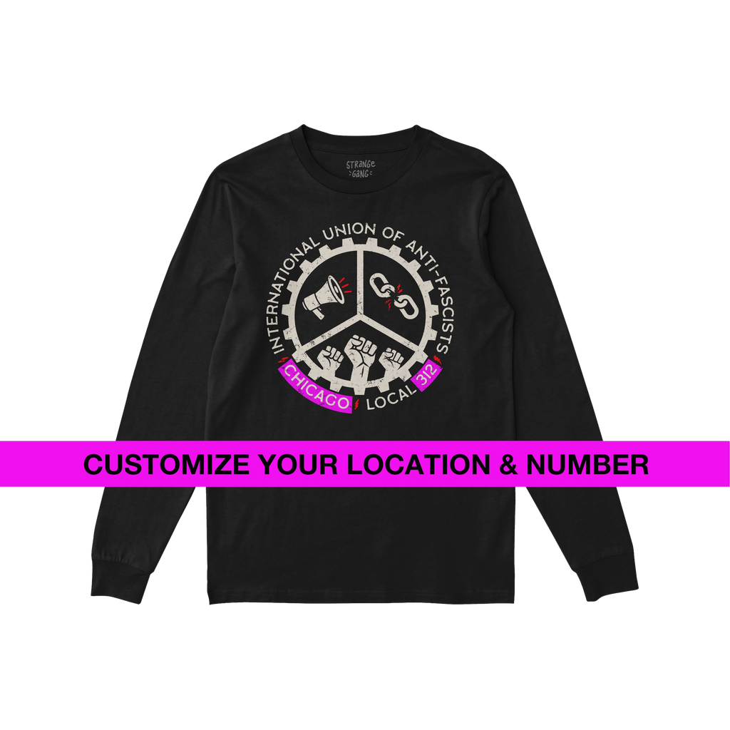 Custom Anti-Fascist Union Long Sleeve T-shirt with emblem featuring a megaphone, broken chains, and fists. Personalize city a
