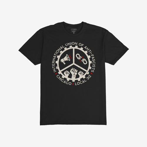 Chicago Anti-Fascist Union T-shirt features a distressed emblem with a cogwheel border, megaphone, broken chain, and fists, promoting solidarity with International Union of Anti-Fascists and Chicago • Local 312 text.
