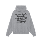 Anti-Racist Shirt with bold white text If you don’t wanna be called racist don’t do racist shit on a red pullover hoodie,
