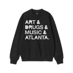 Atlanta Art Drugs Music Sweatshirt