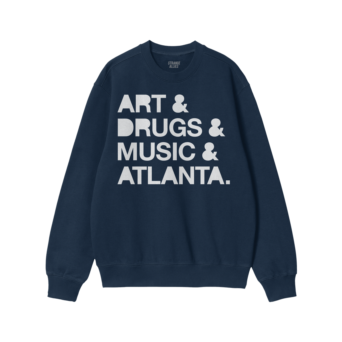 Atlanta Art Drugs Music Sweatshirt