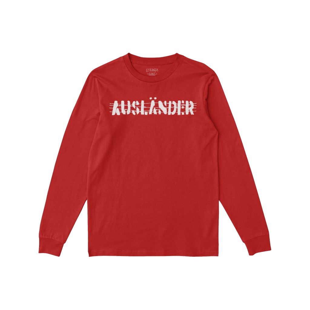 Red long-sleeved Ausländer T-shirt with white, distressed strikethrough lettering across the chest; embodies defiance and so