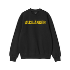Ausländer Hoodie & Sweatshirt featuring AUSLÄNDER in bold yellow stencil across the chest, symbolizing empowerment. Crew-ne