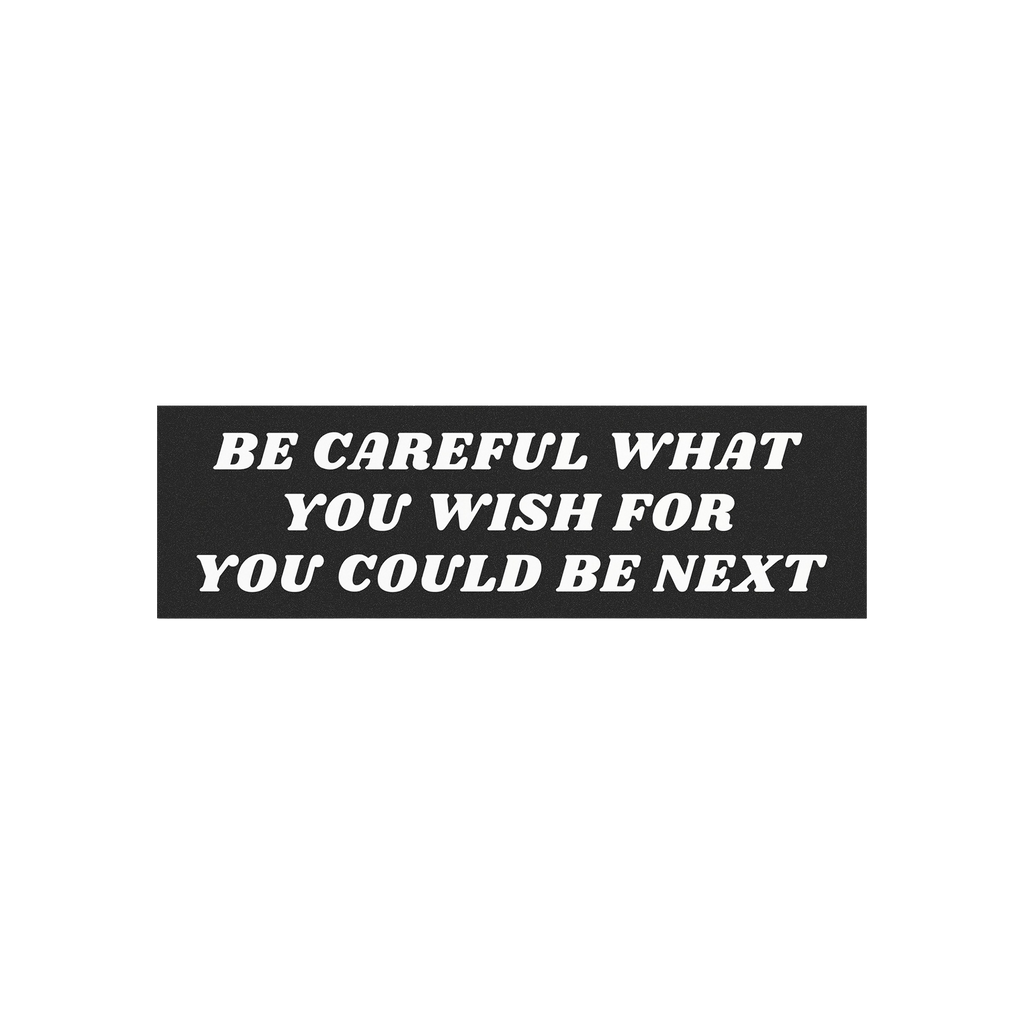 Be Careful Sticker & Magnet featuring a bold message overlay on a crowd, urging awareness. Available as a sticker or magnet, 