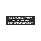 Be Careful Sticker & Magnet featuring a bold message overlay on a crowd, urging awareness. Available as a sticker or magnet, 