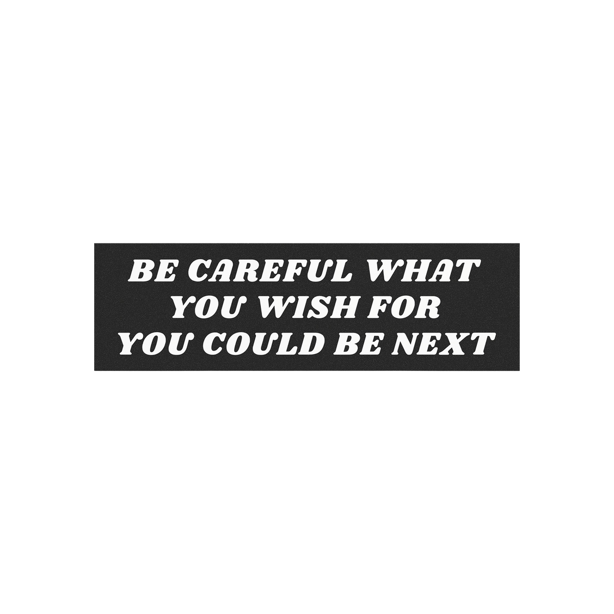 Be Careful Sticker & Magnet featuring a bold message overlay on a crowd, urging awareness. Available as a sticker or magnet, 