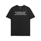 Black T-shirt featuring the bold slogan BE CAREFUL WHAT YOU WISH FOR YOU COULD BE NEXT in white text. Ideal for advocating ag