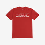 Be Careful Shirt with bold slogan against authoritarianism printed on chest, embodying a Y2K style and activist spirit. Perfect for making a statement through fashion.
