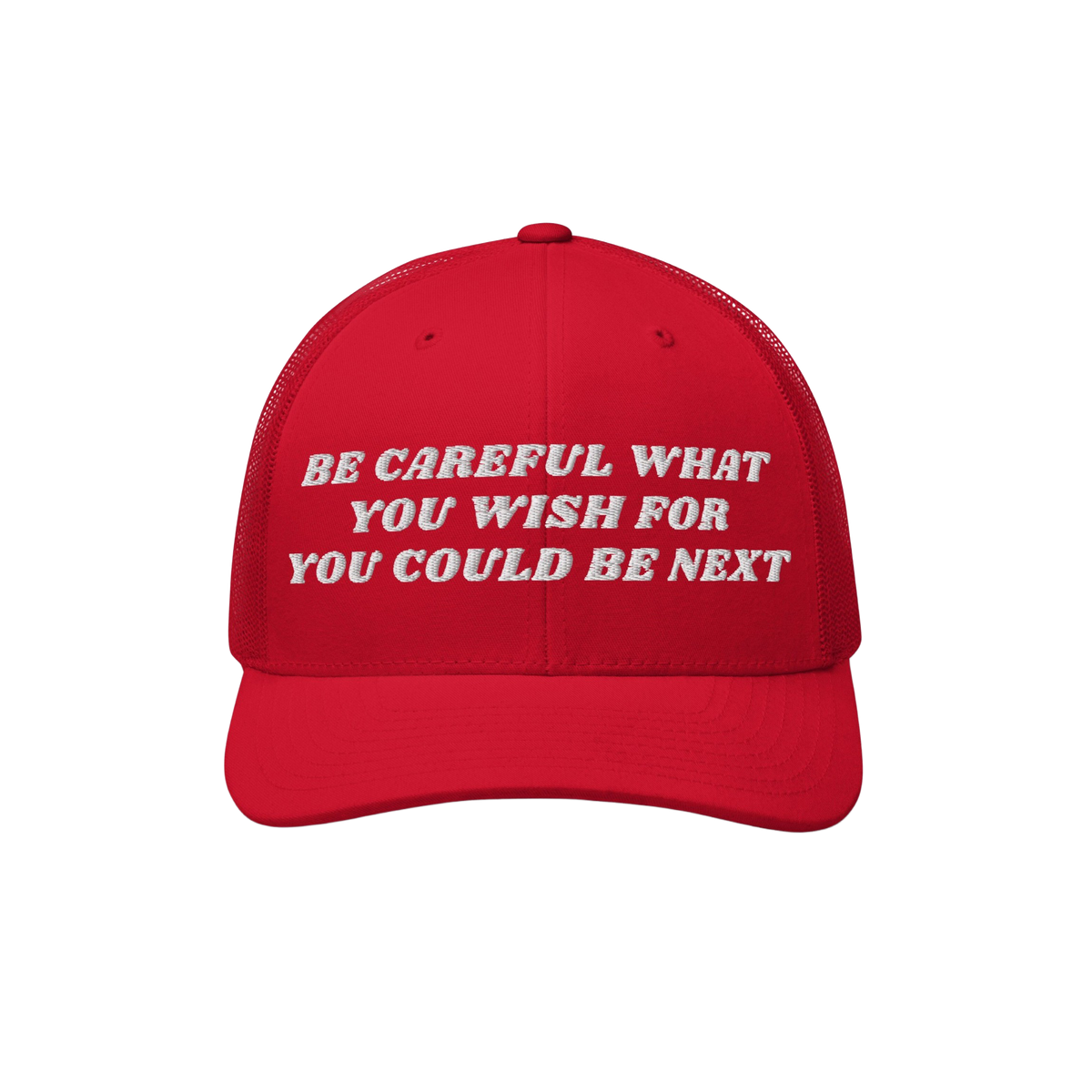 Red mesh-back trucker-style cap titled Be Careful Hat features white embroidered text promoting anti-fascist and progressive 