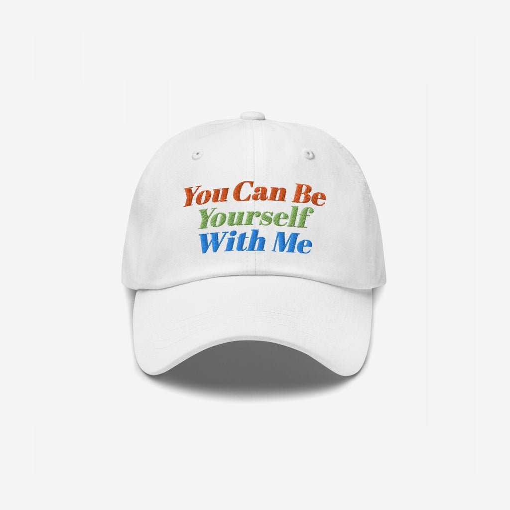 Be Yourself Hat featuring a front-facing design with the slogan You Can Be Yourself With Me embroidered in vibrant type, capturing a message of inclusivity and self-expression.