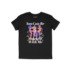Be Yourself Shirt featuring a vibrant front graphic with dancing figures, slogan “You Can Be Yourself With Me,” and brand