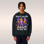 Be Yourself Sweatshirt