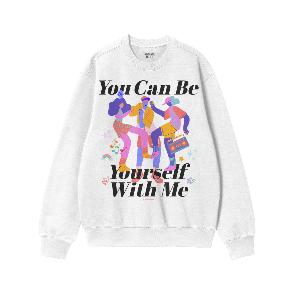 Be Yourself Shirt: A white crewneck sweatshirt featuring vibrant art of dancing figures with a boombox, music notes, and the 