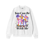 Be Yourself Shirt: A white crewneck sweatshirt featuring vibrant art of dancing figures with a boombox, music notes, and the 