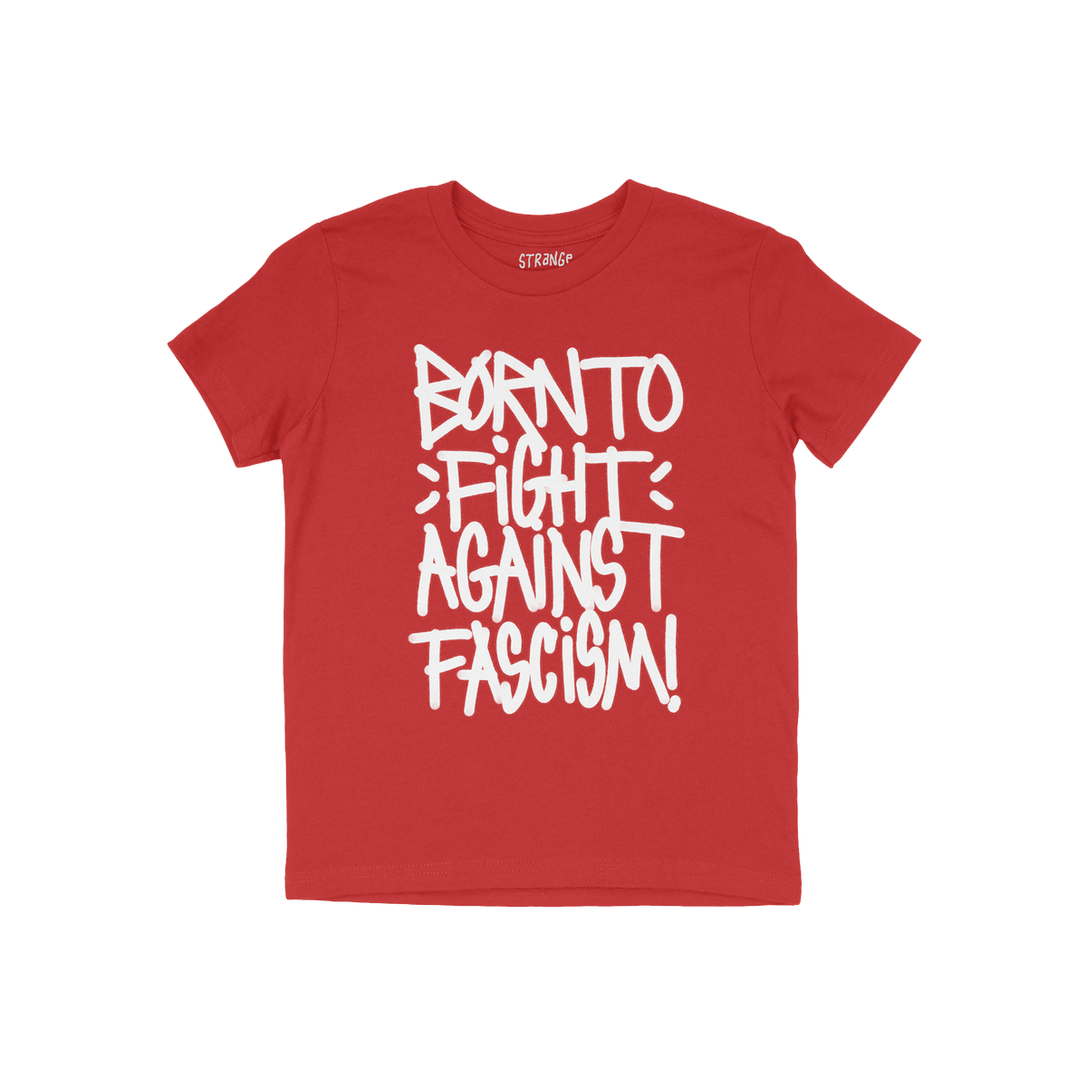 Born To Fight Against Fascism Graffiti Shirt features a bold, white graffiti-style slogan, embodying rebellious spirit and de