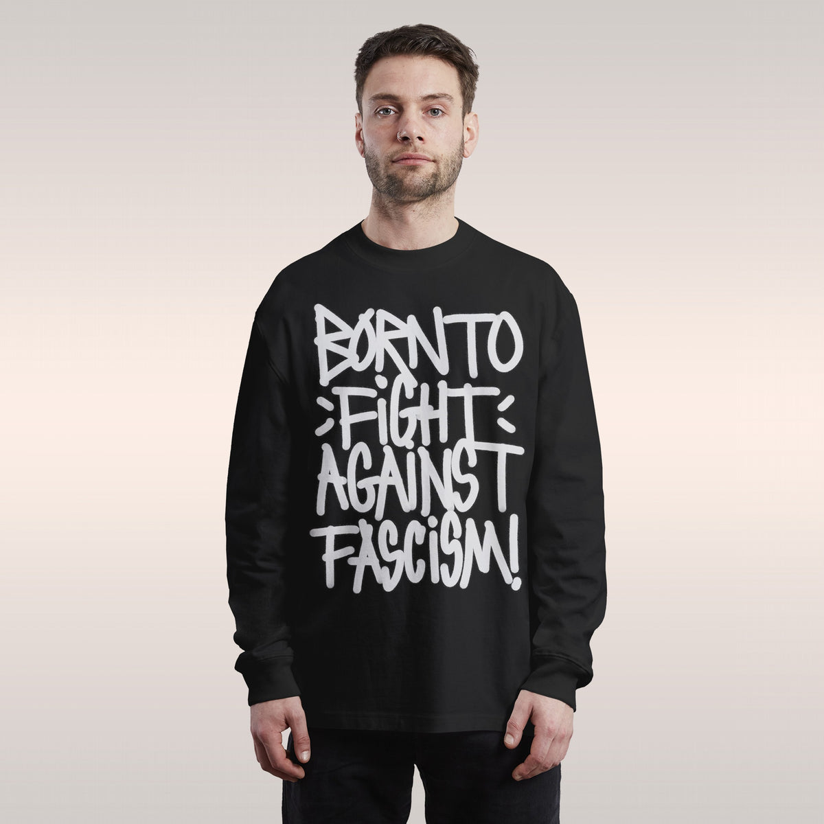Born To Fight Against Fascism Graffiti Long Sleeve T-shirt