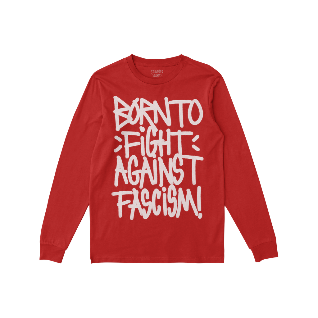 Born To Fight Against Fascism Graffiti Shirt features bold, white graffiti lettering that declares resistance against fascism