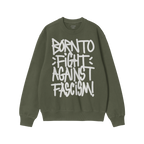 Born To Fight Against Fascism Graffiti Shirt, featuring bold, white graffiti-style lettering on a red crewneck sweatshirt, em