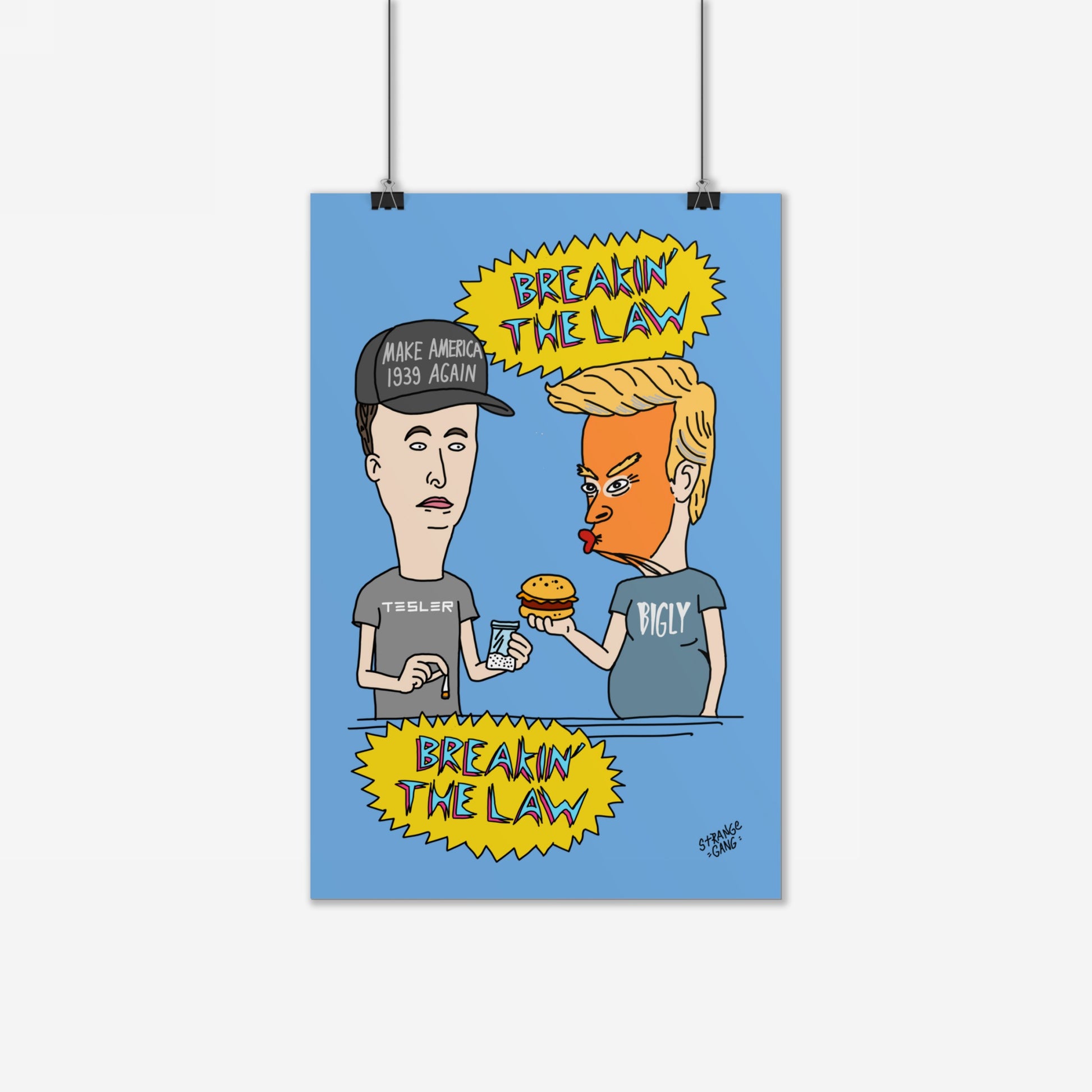 Breakin' The Law Poster: Cartoonish illustration of two figures behind a counter, parodying Trump and Elon. Features satirical elements like a cheeseburger, joint, and political slogans.