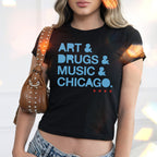 Chicago Art Drugs Music Women's Baby Tee