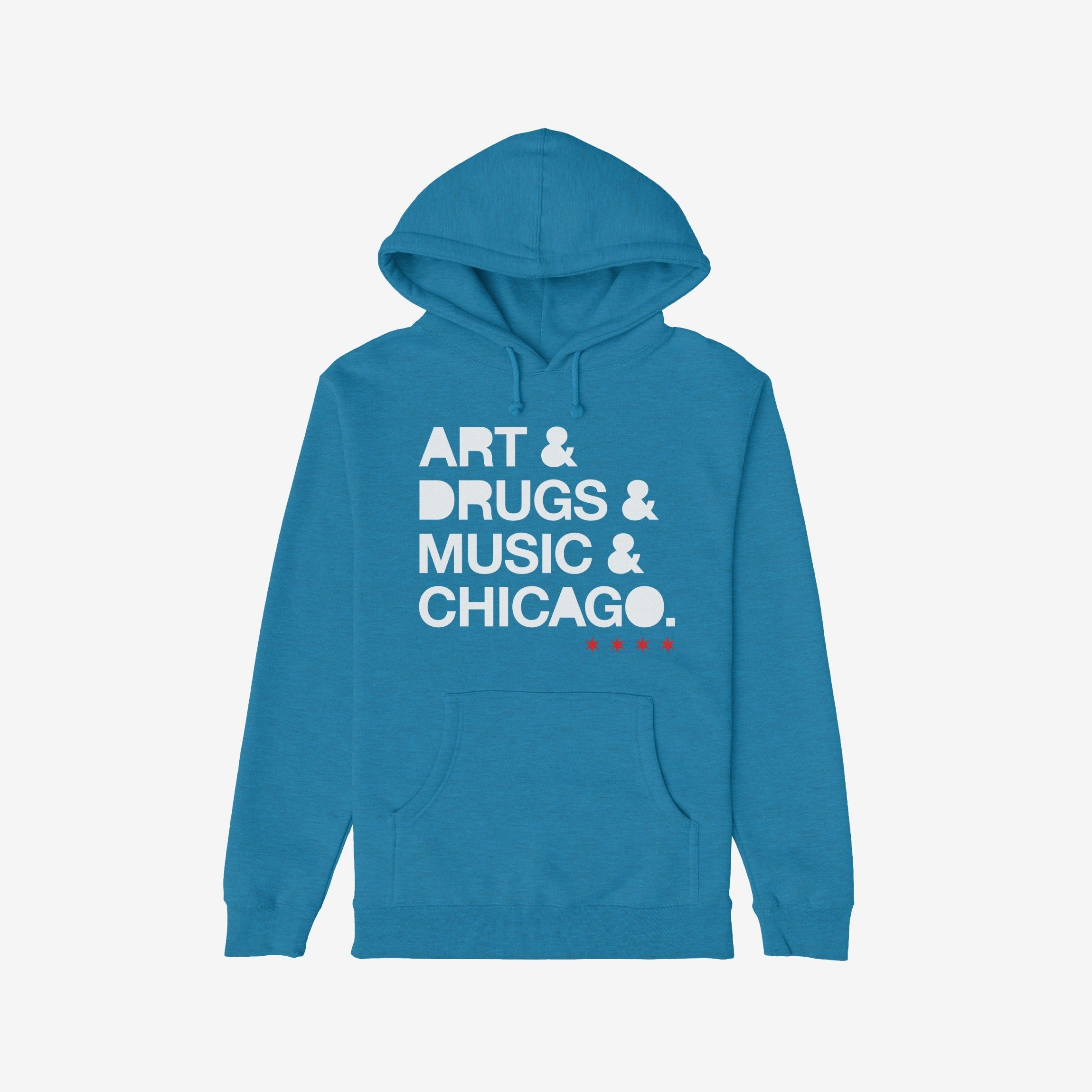 Chicago Art Drugs Music Hoodie & Sweatshirt