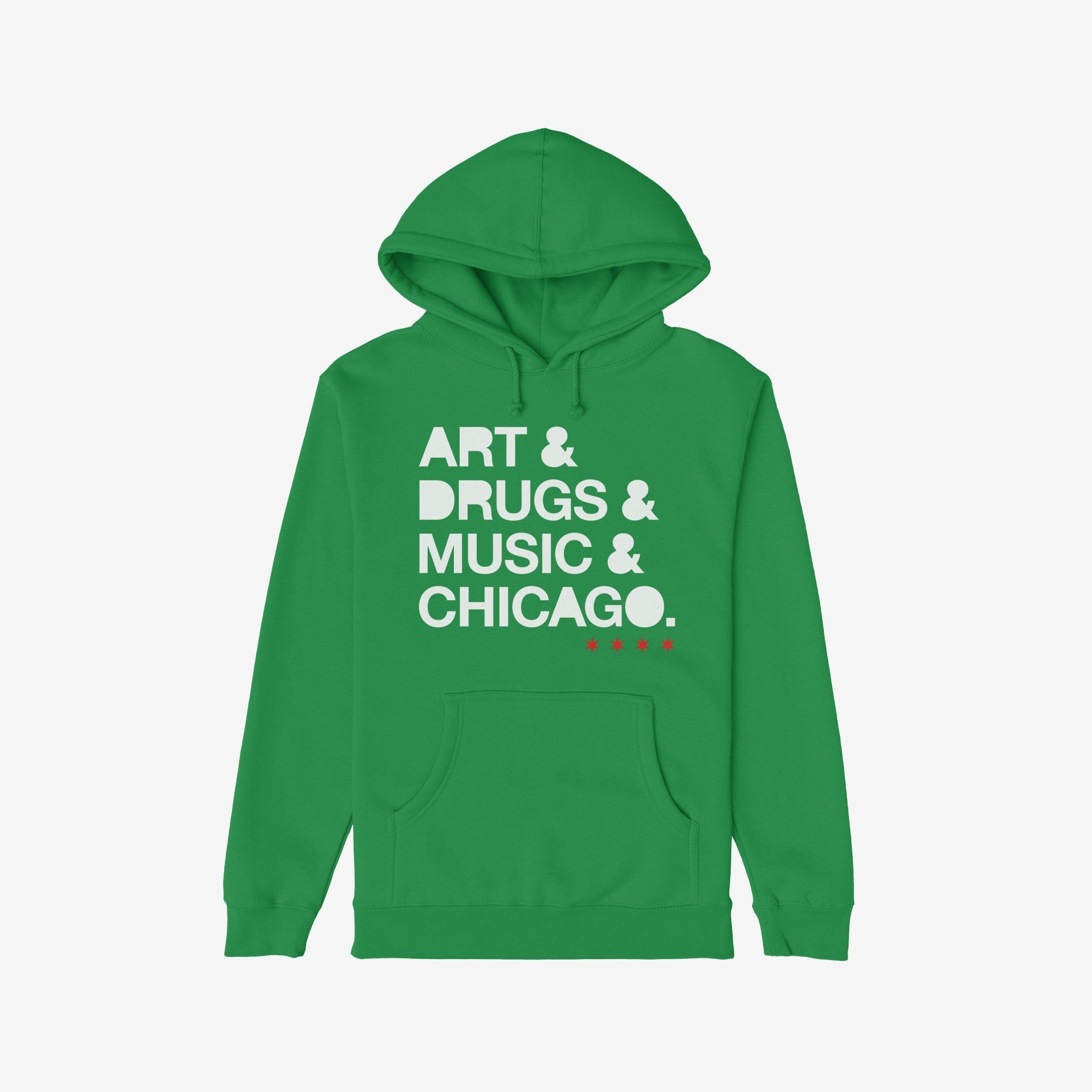 Chicago Art Drugs Music Hoodie & Sweatshirt