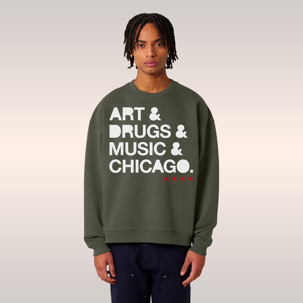 Chicago Art Drugs Music Sweatshirt