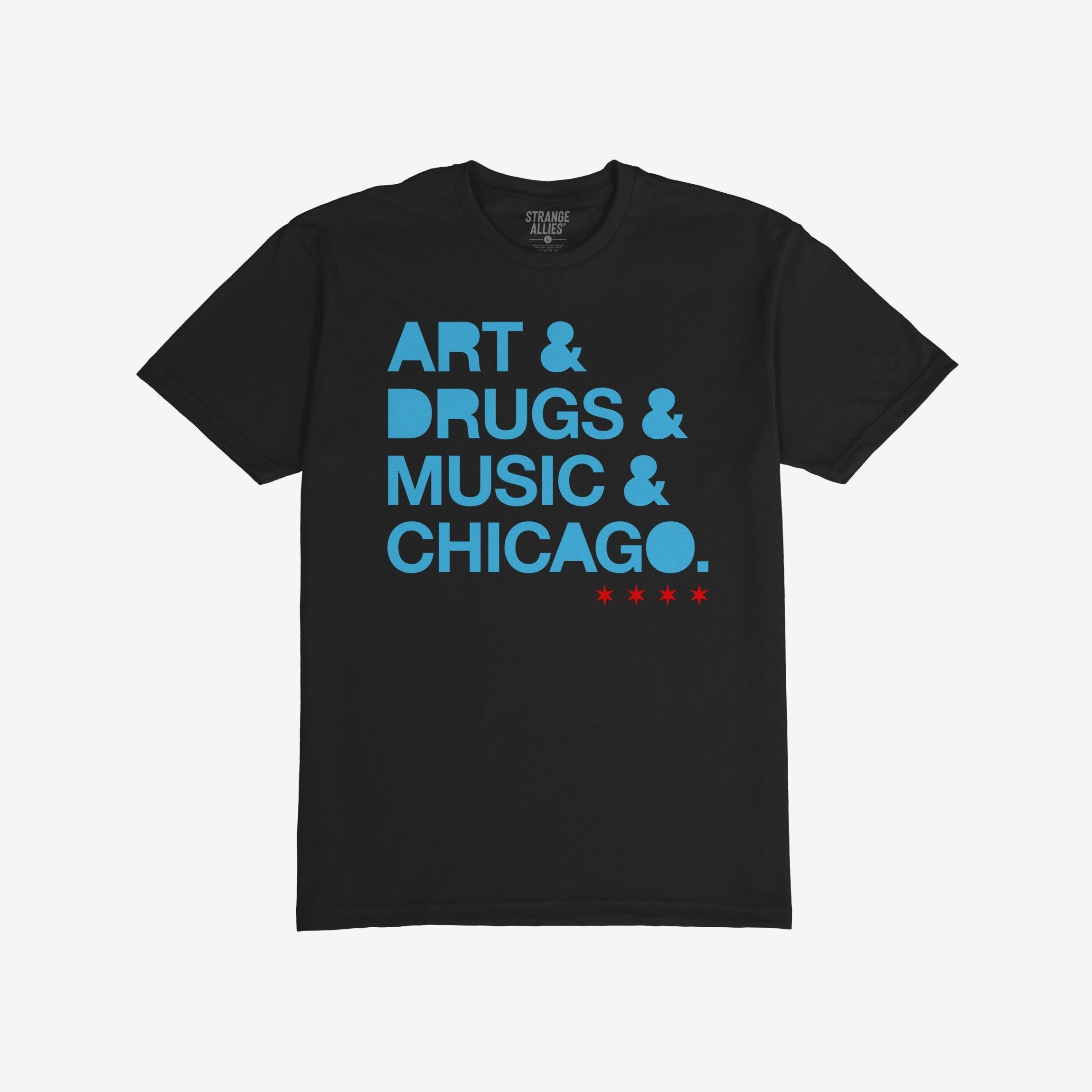 Chicago Art Drugs Music T-shirt