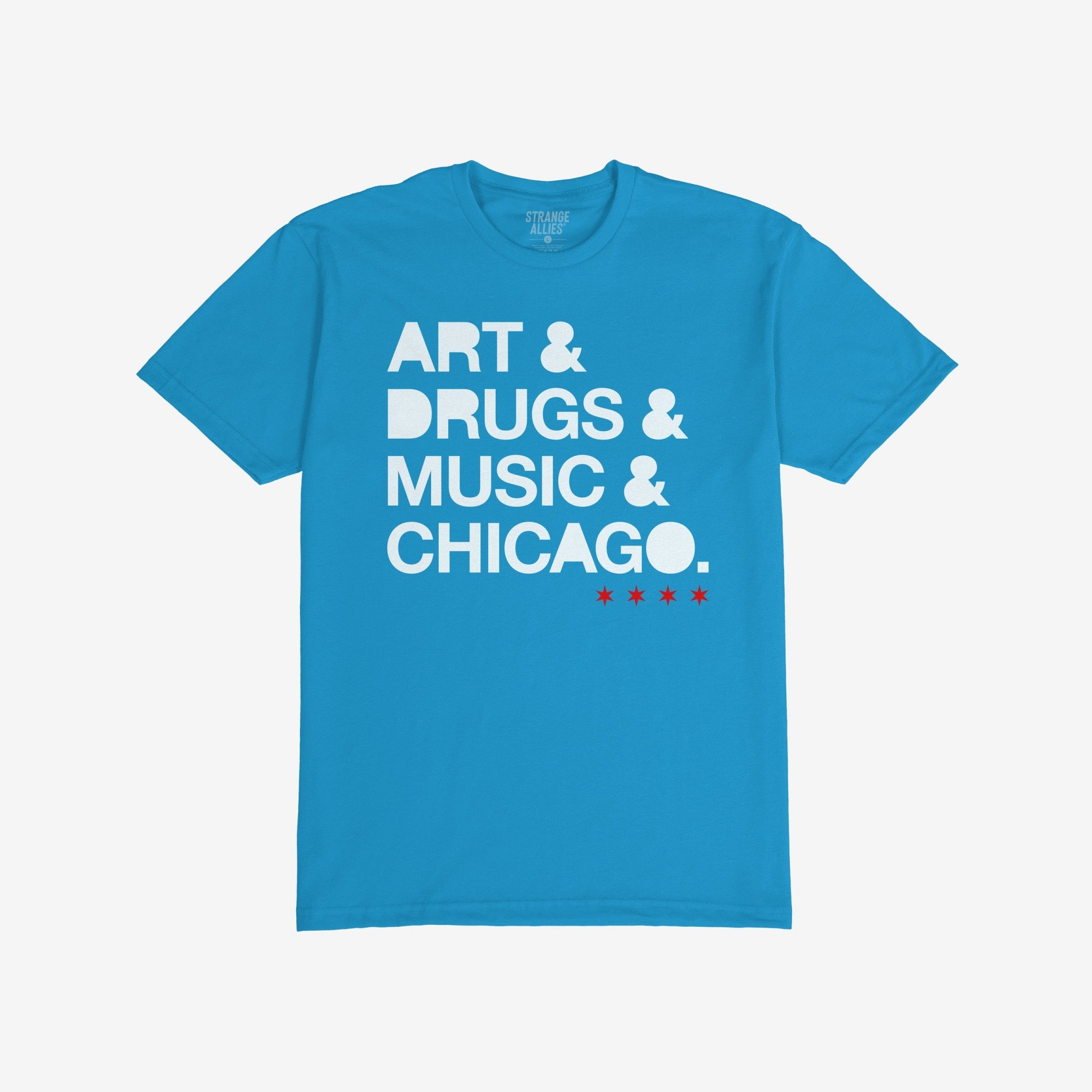 Chicago Art Drugs Music T-shirt