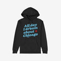Chicago Dreams Hoodie & Sweatshirt