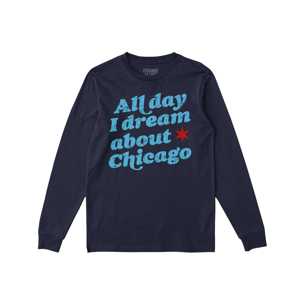 Chicago Dreams Long Sleeve T-shirt