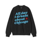 Chicago Dreams Sweatshirt
