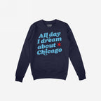 Chicago Dreams Hoodie & Sweatshirt