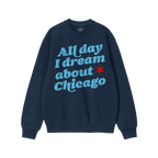 Chicago Dreams Sweatshirt