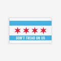 Chicago Gadsden Flag Sticker & Magnet featuring a Chicago flag-inspired design with four red stars and DON’T TREAD ON US slogan, emphasizing anti-fascism and civic pride, available as a magnet or sticker.