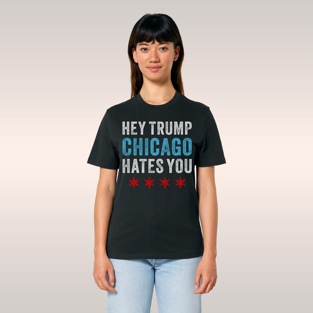 Chicago Hates Trump T-shirt