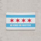 Chicago No Kings Flag featuring a design inspired by the city's flag with NO KINGS NO MASTERS. slogan. Perfect for showcasing resistance and Chicago pride against authoritarianism.