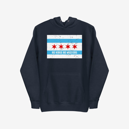 Chicago No Kings Flag Hoodie & Sweatshirt featuring a distressed Chicago-flag design with NO KINGS NO MASTERS slogan, symbolizing anti-authoritarian beliefs and community empowerment.
