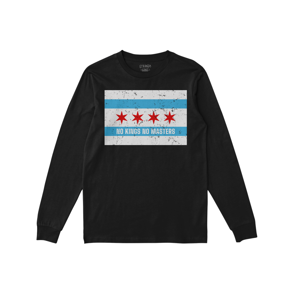 Chicago No Kings Flag Shirt: Black long-sleeve T-shirt featuring a distressed Chicago flag graphic and NO KINGS NO MASTERS sl