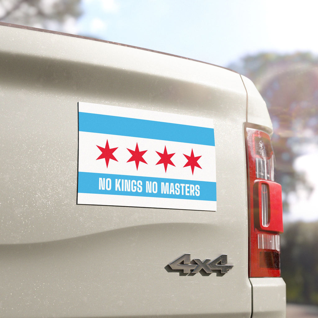 Chicago Flag No Kings Sticker & Magnet on a 4x4 truck tailgate, features Chicago flag design with NO KINGS NO MASTERS message, symbolizing anti-authoritarian values and Chicago pride.