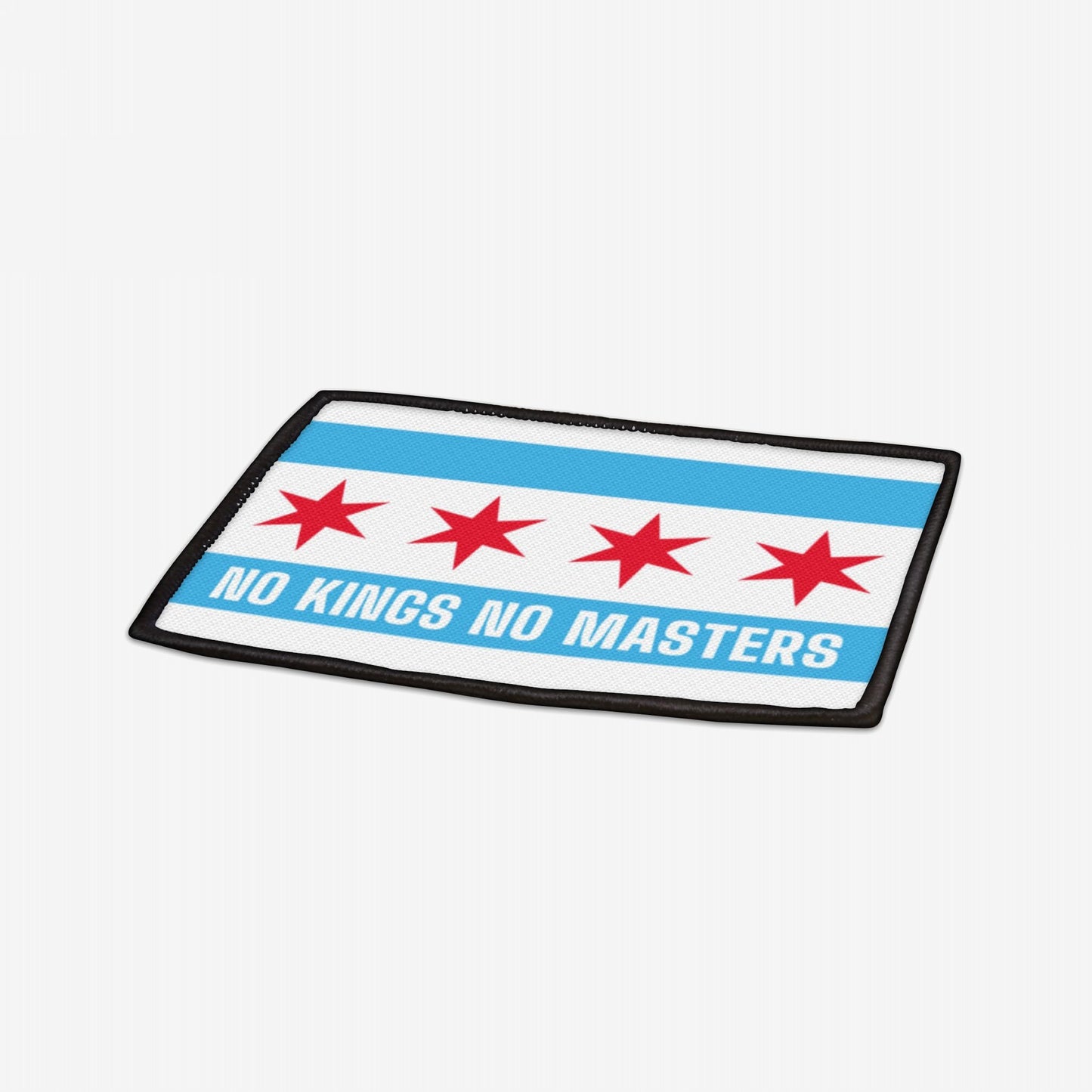 Chicago Flag No Kings Patch features a rebellious design with the city flag, emphasizing NO KINGS NO MASTERS in bold text. Crafted on polyester, it symbolizes anti-authoritarian spirit, benefiting ICIRR.
