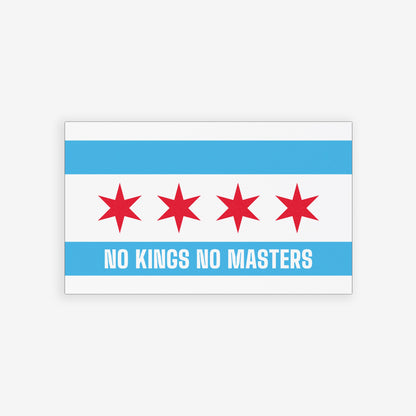 Chicago Flag No Kings Sticker & Magnet features two light-blue stripes and four red stars, with NO KINGS NO MASTERS in white, embodying Chicago pride and resistance against oppression.