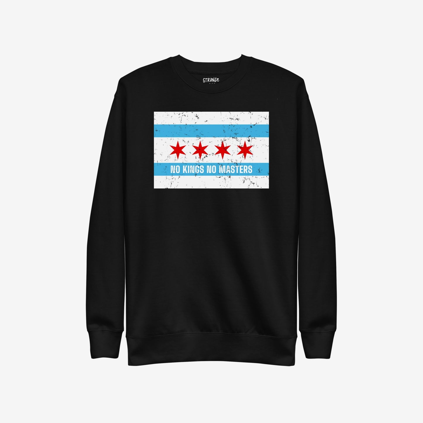 Chicago No Kings Flag Hoodie & Sweatshirt with distressed flag graphic and NO KINGS NO MASTERS slogan, embodying anti-authoritarian spirit and Chicago pride. Visible small brand label at neckline.