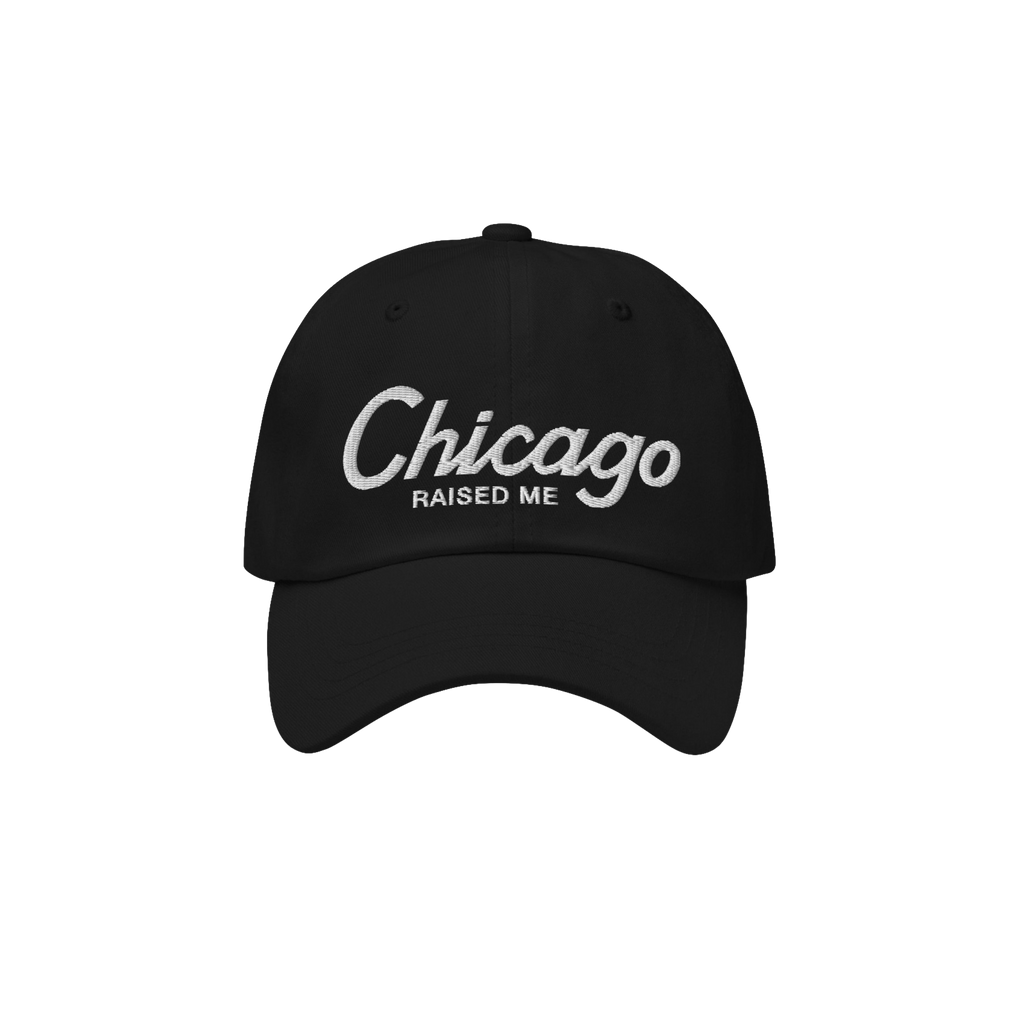 Chicago Raised Me Dad Hat